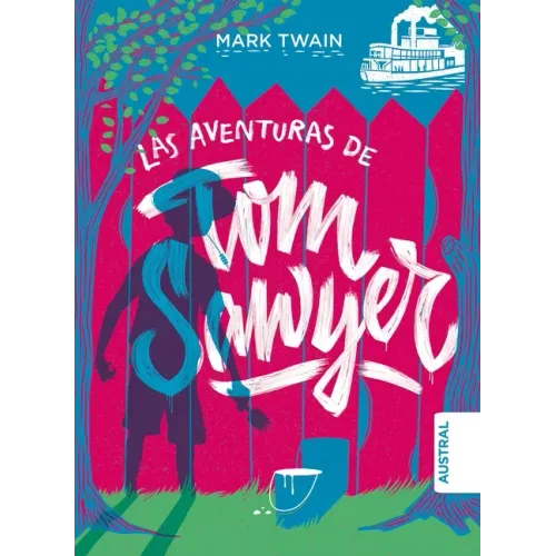 Las Aventuras de Tom Sawyer / The Adventures of Tom Sawyer