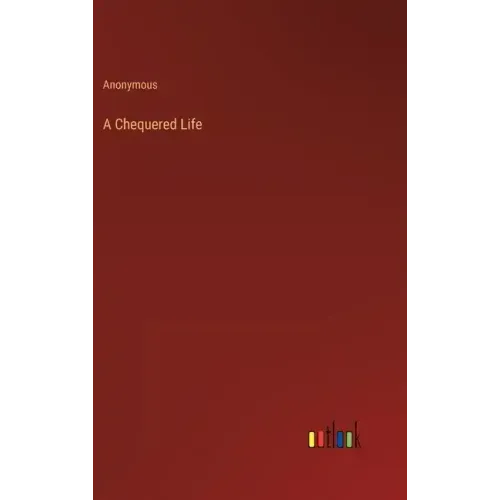 A Chequered Life