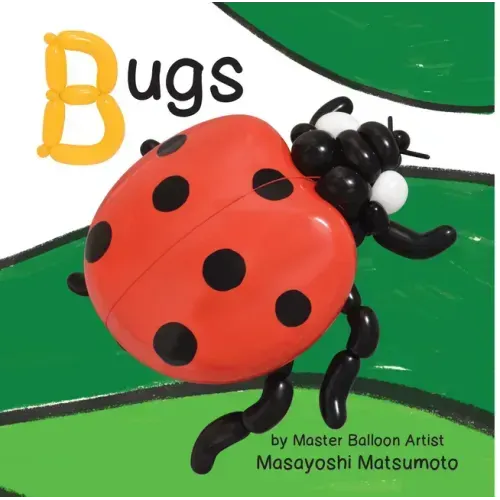 Balloon Art Books: Bugs