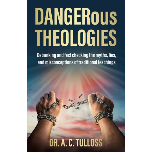 DANGERous Theologies