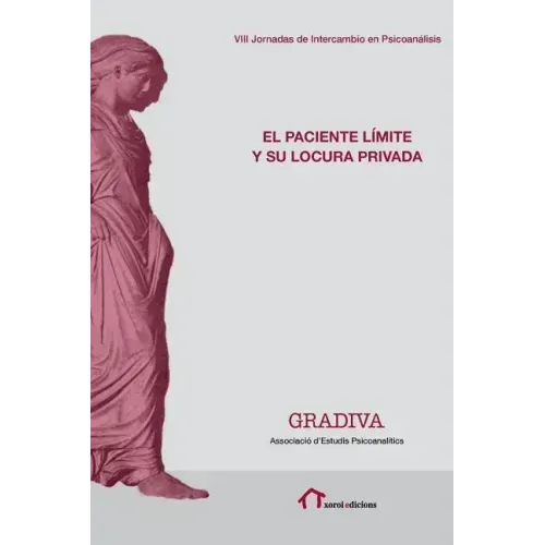 El paciente límite y su locura privada