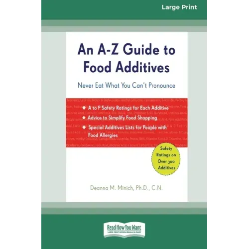 An A-Z Guide to Food Additives (16pt Large Print Edition)
