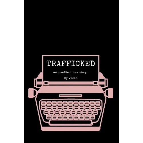 Trafficked