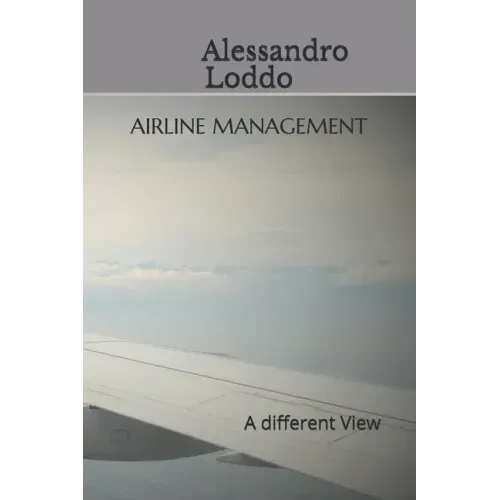 Airline Management: A different View