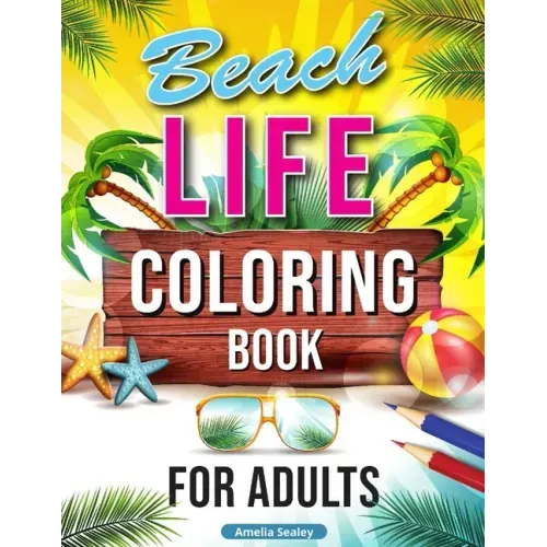 Summer Coloring Book for Adults: Holiday Coloring Book for Adults