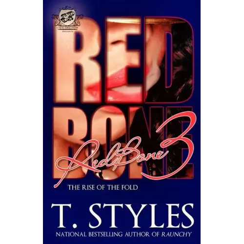 Redbone 3: The Rise of The Fold (The Cartel Publications Presents)