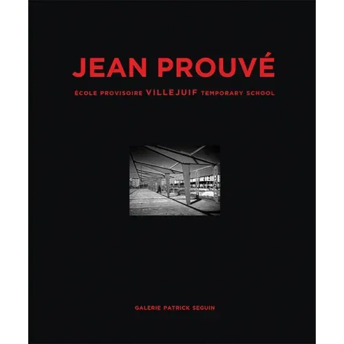 Jean Prouvé École Provisoire Villejuif Temporary School, 1956