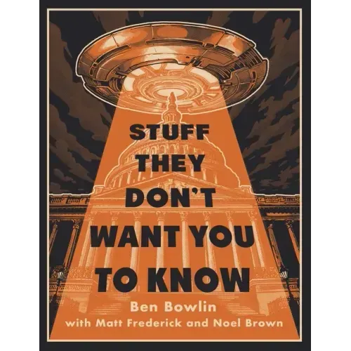 Stuff They Don't Want You to Know