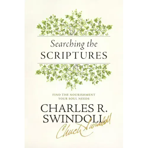 Searching the Scriptures: Find the Nourishment Your Soul Needs