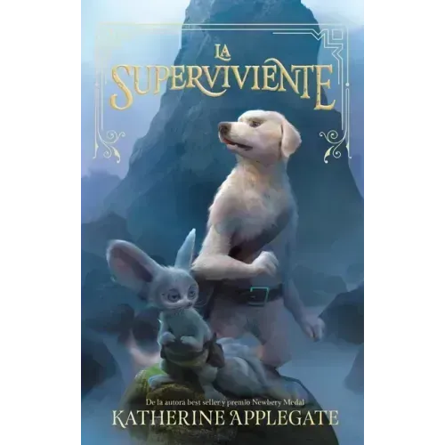 La Superviviente = Endling: The Last