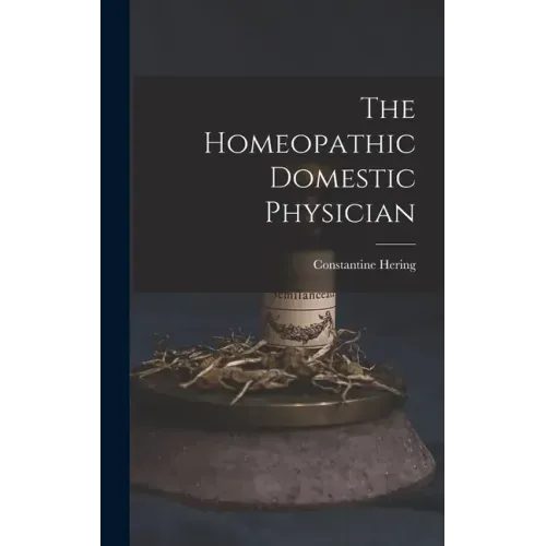 The Homeopathic Domestic Physician