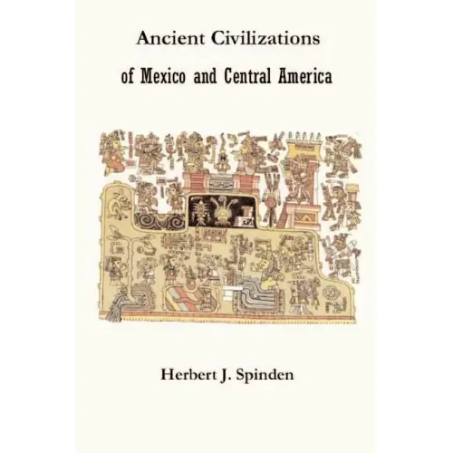Ancient Civilizations of Mexico and Central America
