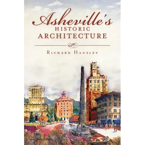 Asheville's Historic Architecture