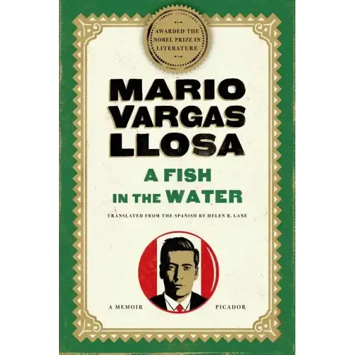 A Fish in the Water: A Memoir