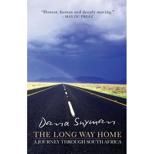 The Long Way Home: A journey through South Africa