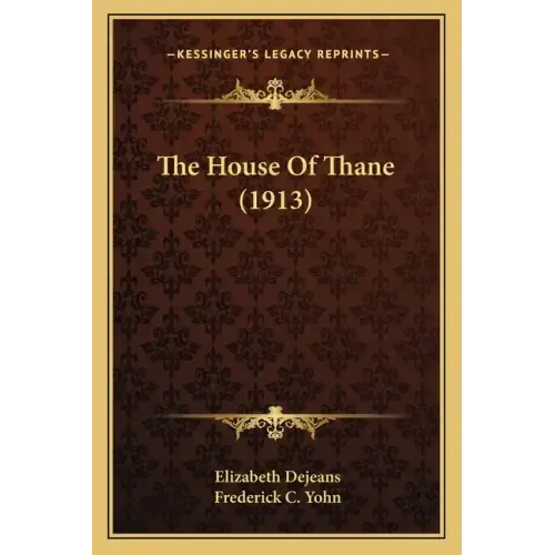 The House Of Thane (1913)
