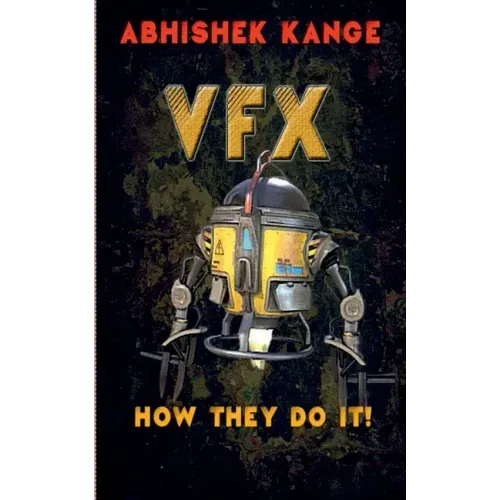 Vfx: How They Do It