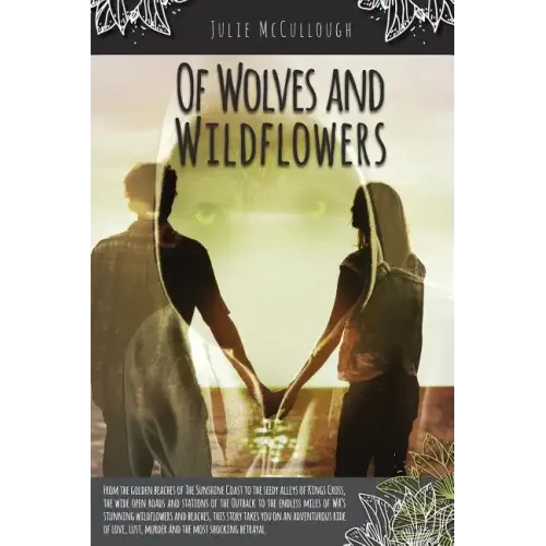 Of Wolves and Wildflowers