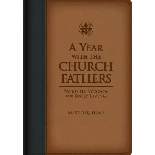 A Year with the Church Fathers