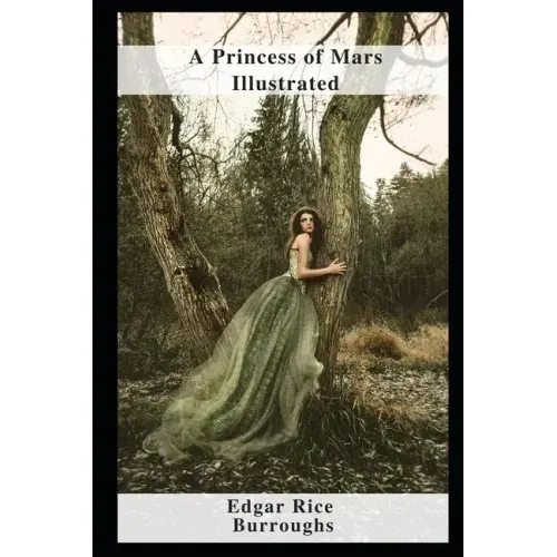 A Princess of Mars Illustrated