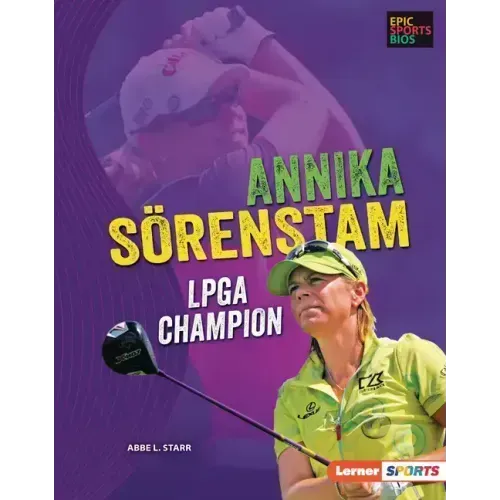Annika Sörenstam: LPGA Champion