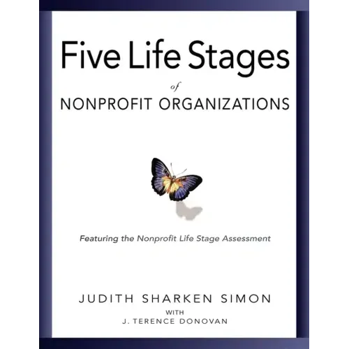 Five Life Stages: Where You Are, Where You're Going, and What to Expect When You Get There
