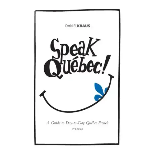 Speak Quebec!