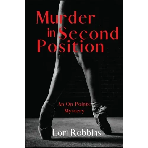 Murder in Second Position: An On Pointe Mystery