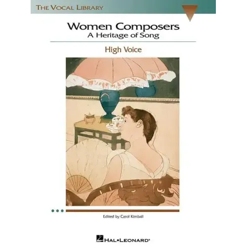 Women Composers - A Heritage of Song: The Vocal Library High Voice