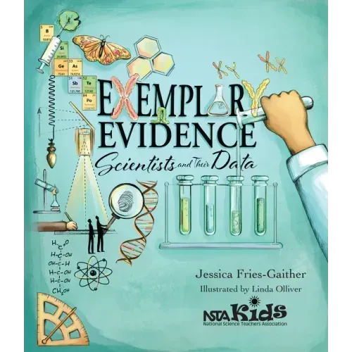 Exemplary Evidence: Scientists and Their Data