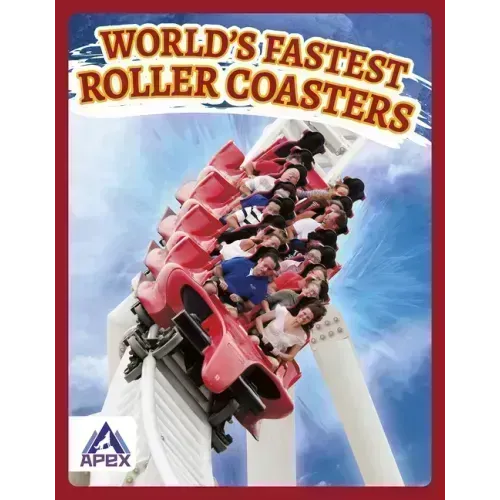 World's Fastest Roller Coasters