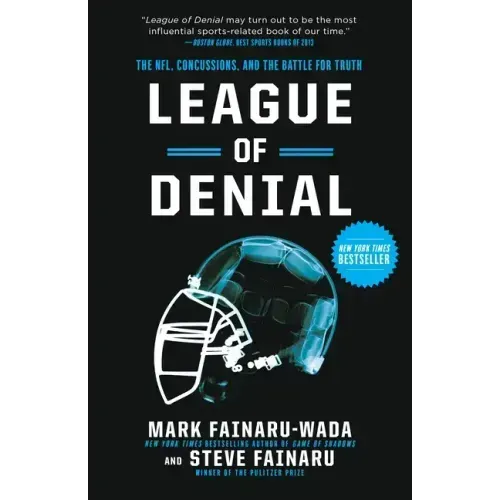 League of Denial: The Nfl, Concussions, and the Battle for Truth