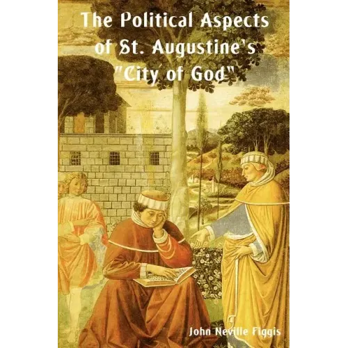The Political Aspects of St. Augustine's City of God