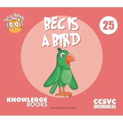 Bec Is a Bird: Book 25