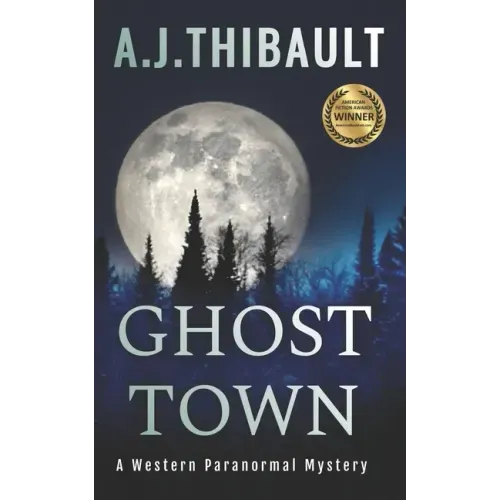 Ghost Town: A Western Paranormal Thriller