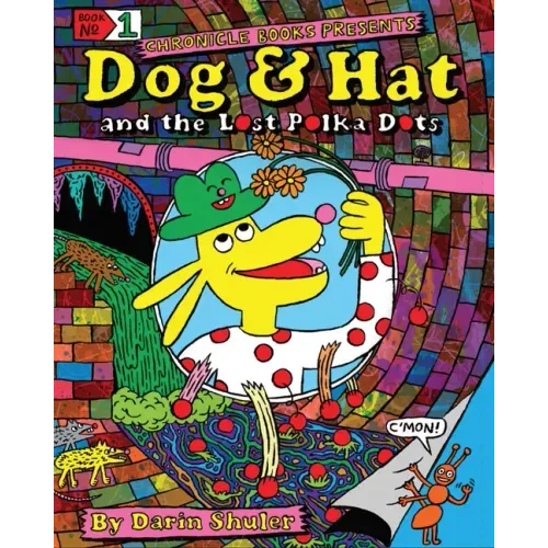 Dog & Hat and the Lost Polka Dots: Book No. 1