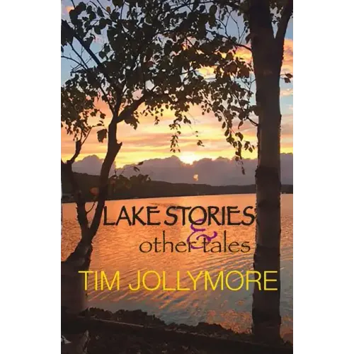Lake Stories and Other Tales
