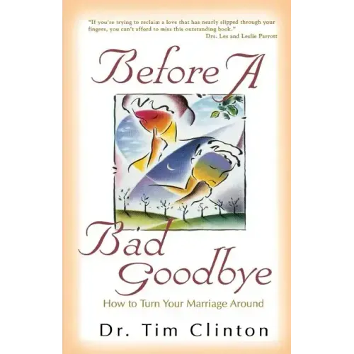 Before a Bad Goodbye