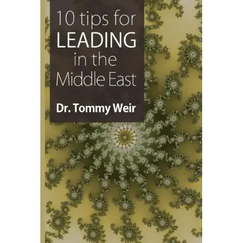 10 Tips for Leading in the Middle East