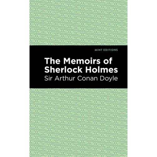 The Memoirs of Sherlock Holmes