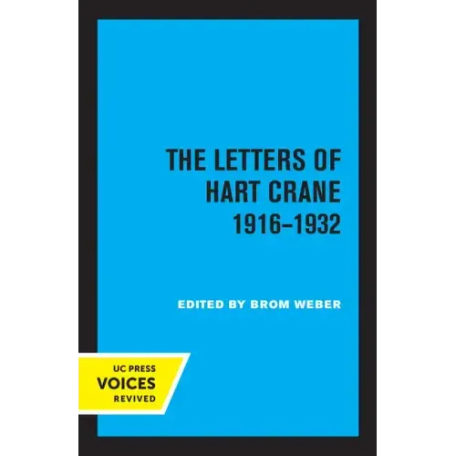 The Letters of Hart Crane, 1916-1932