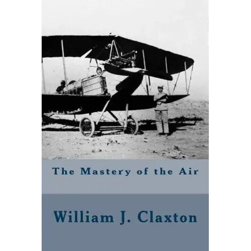 The Mastery of the Air