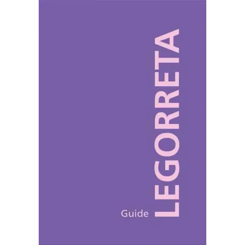 Legorreta Guide