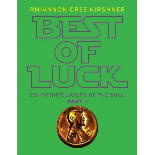 Best of Luck: 955 Infinite Layers of the Soul