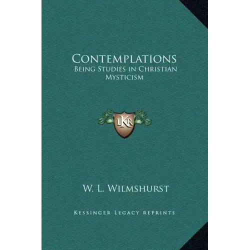 Contemplations: Being Studies in Christian Mysticism