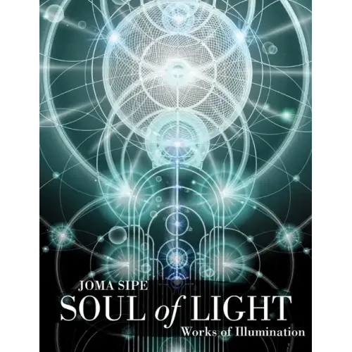 Soul of Light: Works of Illumination