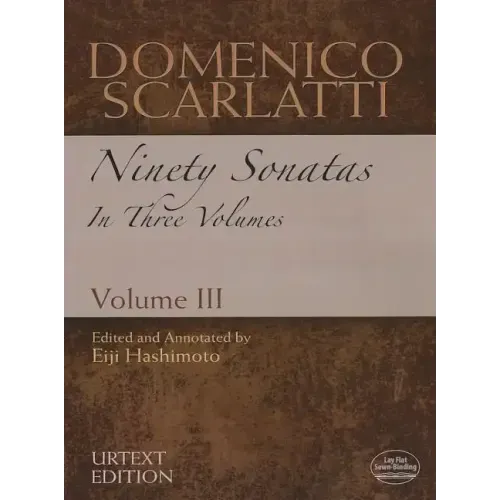 Domenico Scarlatti: Ninety Sonatas in Three Volumes, Volume III: Volume 3