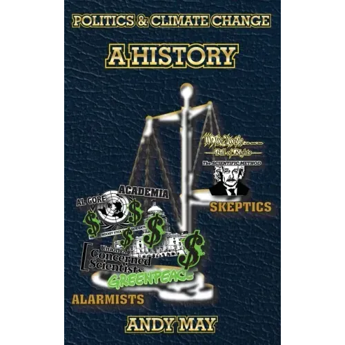 Politics and Climate Change: A History