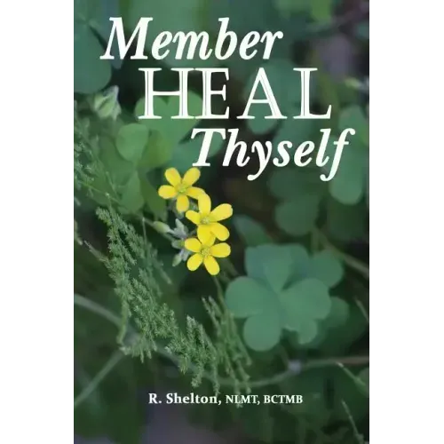 Member Heal Thyself