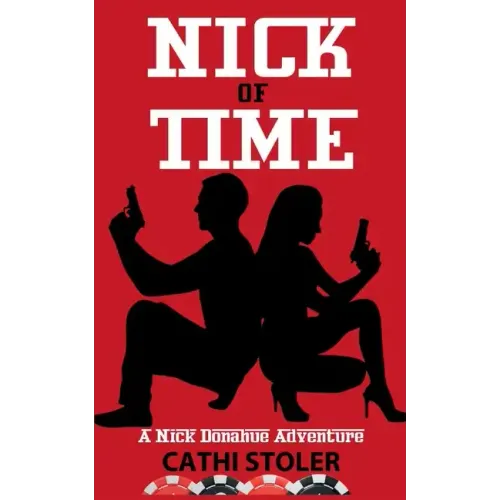 Nick of Time: A Nick Donahue Adventure